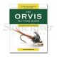The Orvis Fly Tying Guide (Revised Edition)